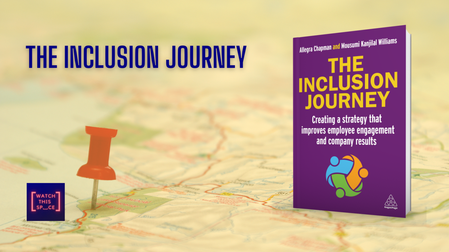 The Inclusion Journey - the definitive guide to developing, implementing and measuring an organisational diversity and inclusion strategy.